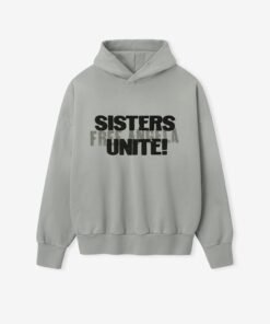 Sisters Unite Hoodie